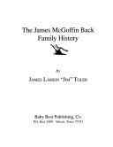 Cover of: The James McGoffin Back family history by James Larkin Toler