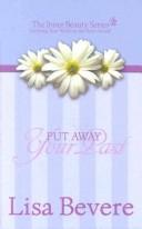 Cover of: Put away your past