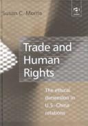 Trade and human rights by Susan C. Morris