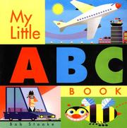 Cover of: My little ABC book | Bob Staake