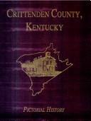 Cover of: A pictorial history of Crittenden County, Kentucky. by 