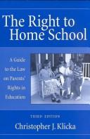 Cover of: The right to home school