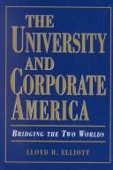 The university and corporate America by Lloyd H. Elliott