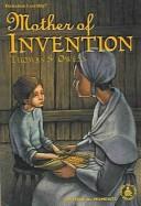 Cover of: Mother of invention