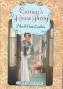 Cover of: Carney's house party by Maud Hart Lovelace