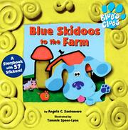 Cover of: Blue Skidoos to the Farm (Blue's Clues)