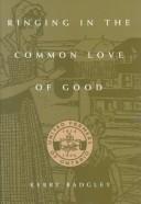 Ringing in the common love of good by Kerry Badgley