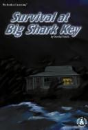 Cover of: Survival at Big Shark Key