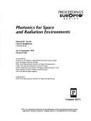 Cover of: Photonics for space and radiation environments by Edward W. Taylor, Francis Berghmans, chairs/editors ; sponsored by University of Florence, Department of Earth Science (Italy) ... [et al.] ; published by SPIE--the International Society for Optical Engineering.