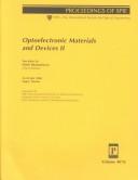 Cover of: Optoelectronic materials and devices II: 26-28 July 2000, Taipei, Taiwan