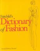 Fairchild's dictionary of fashion by Charlotte Mankey Calasibetta