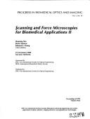 Scanning and force microscopies for biomedical applications II by Edward S. Yeung