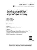 Cover of: Optoelectronic and hybrid optical/digital systems for image and signal processing: 21-24 September 1999, Lviv, Ukraine
