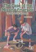 Cover of: The case of the missing emeralds