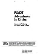 Cover of: PADI adventures in diving: advanced training for open water divers.