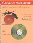 Cover of: Computer accounting with Peachtree complete for Microsoft Windows: release 8.0