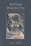 Cover of: Divine dialectic by Guy P. Raffa