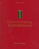 Constitutional interpretation by Craig R. Ducat, Ducatchase, Chase, Ducat, Harold W. Chase