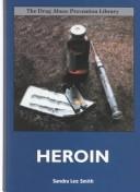 Cover of: Heroin by Sandra Lee Smith