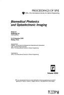 Cover of: Biomedical photonics and optoelectronic imaging: 8-10 November 2000, Beijing, China