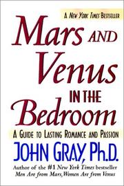 Cover of: Mars and Venus in the bedroom by John Gray