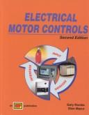 Electrical motor controls by Gary Rockis, Glen Mazur