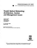 Cover of: Terabit optical networking: architecture, control, and management issues : 6-7 November 2000, Boston, USA