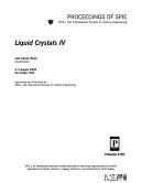 Cover of: Liquid crystals IV: 2-3 August, 2000, San Digo, [California] USA