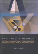Cover of: Four ages of understanding by John N. Deely
