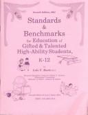 Cover of: Standards & benchmarks for education of gifted & talented high-ability students, K-12