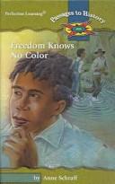 Cover of: Freedom knows no color