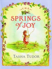 Cover of: The springs of joy by [compiled and illustrated] by Tasha Tudor.