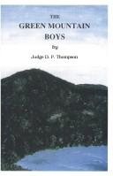 Cover of: The Green Mountain boys: a historical tale of the early settlement of Vermont