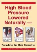 Cover of: Healthy heart handbook: control your cholesterol, lower your blood pressure, and clean your arteries-- naturally!