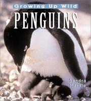 Cover of: Penguins: Growing Up Wild