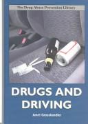 Cover of: Drugs and driving by Janet Grosshandler