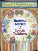 Cover of: Bedtime stories of Jewish holidays | Shmuel Blitz