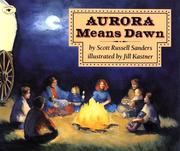 Cover of: Aurora Means Dawn | Scott Russell Sanders