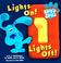 Cover of: Lights On! Lights Off! (Blue's Clues)