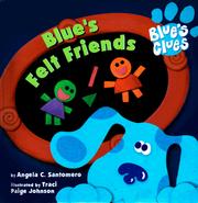Cover of: Blue's Felt Friends (Blue's Clues)