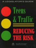 Cover of: Teens and traffic by Janet B. Goehring