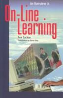 Cover of: An overview of on-line learning by Saul Carliner