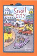 Cover of: Snail City by Jane O'Connor