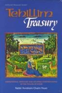 Cover of: Tehillim treasury: inspirational messages and uplifting interpretations of the psalms of David