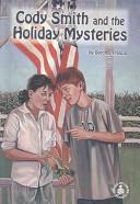 Cover of: Cody Smith and the holiday mysteries