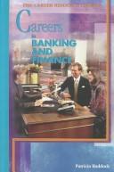 Cover of: Careers in banking and finance