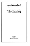 Cover of: Helen Edmundson's The clearing: a drama