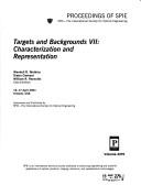 Cover of: Targets and backgrounds VII: characterization and representation : 16-17 April 2001, Orlando, USA