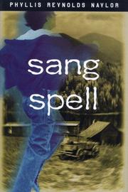 Sang Spell by Phyllis Reynolds Naylor