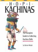 Cover of: Hopi kachinas by Barton Wright